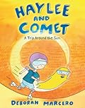 Haylee and Comet: A Trip Around the Sun