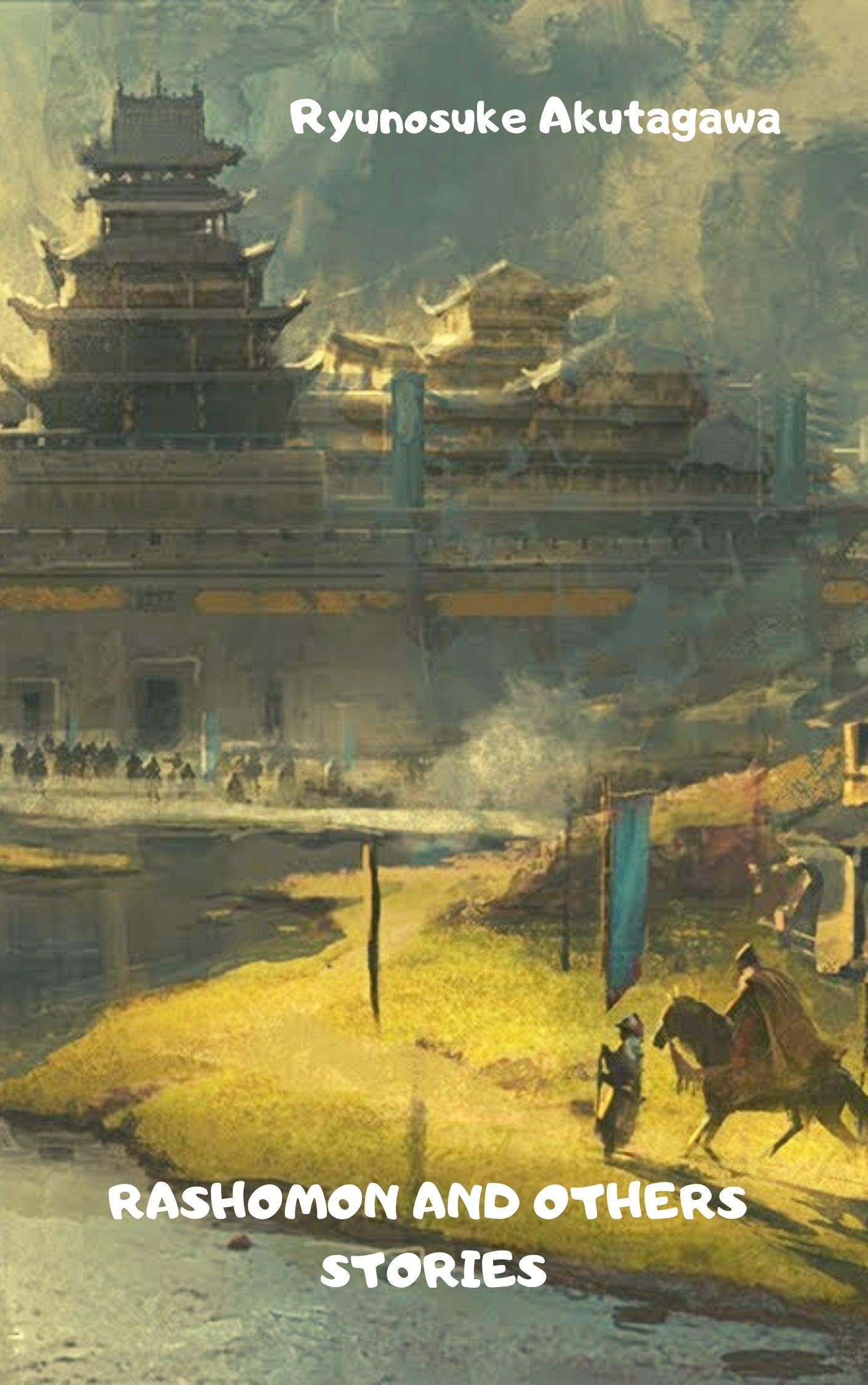 Rashomon and Others Stories