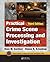 Practical Crime Scene Processing and Investigation