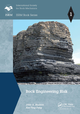 Rock Engineering Risk (ISRM Book Series)