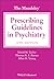 The Maudsley Prescribing Guidelines in Psychiatry