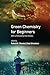Green Chemistry for Beginners by Rakesh K. Sharma