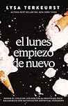 El lunes empiezo ...