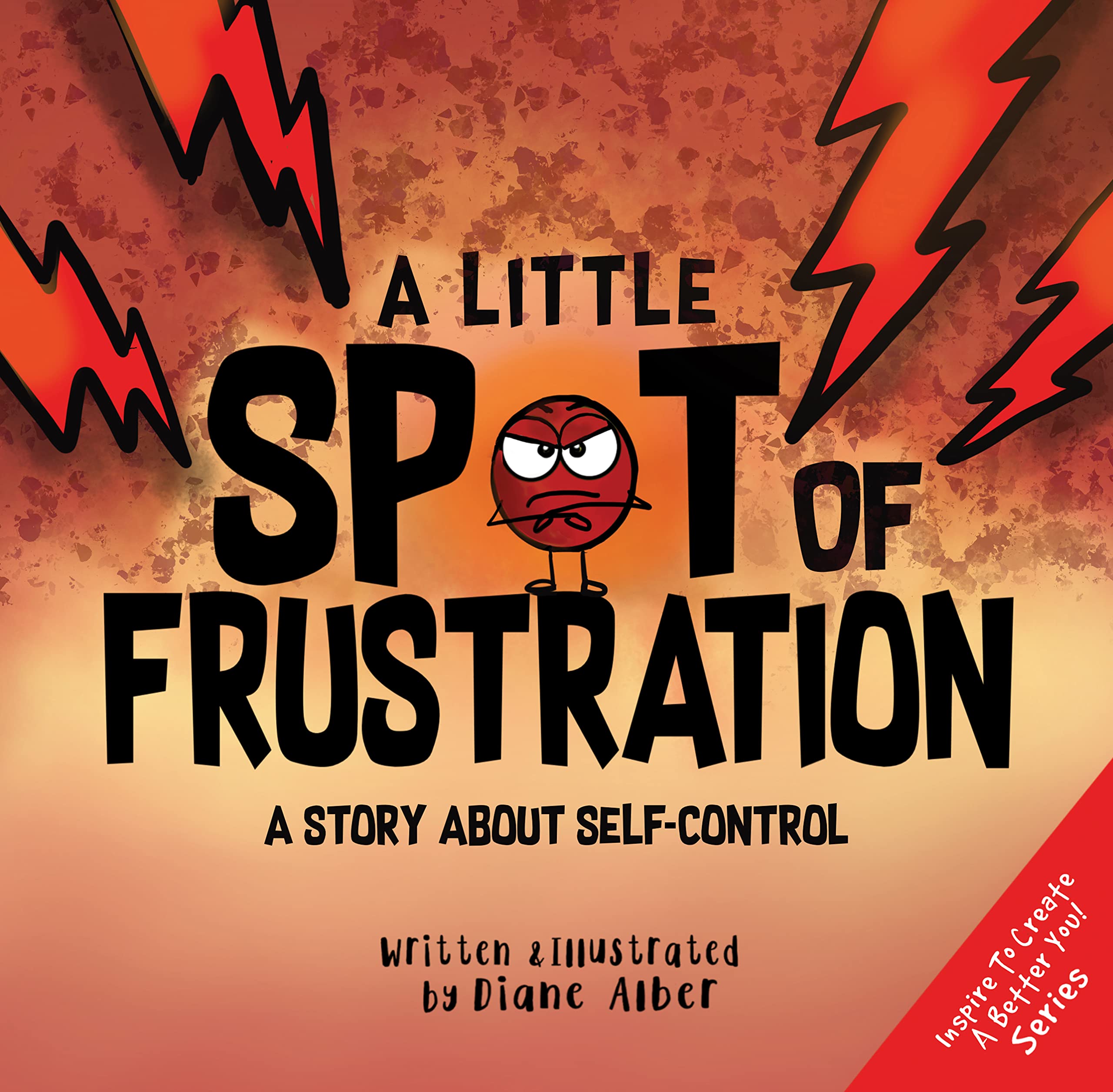 A Little SPOT of Frustration: A Story about Self-Control (Kindle Edition)