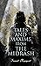 Tales and Maxims from the M...