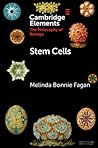 Stem Cells (Elements in the Philosophy of Biology)