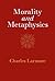 Morality and Metaphysics