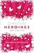Christian Heroines: Just Like You (Biography)