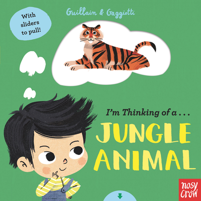 I'm Thinking of a Jungle Animal (Board Book)