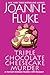 Triple Chocolate Cheesecake Murder (A Hannah Swensen Mystery)