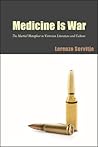 Medicine Is War: ...