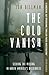 The Cold Vanish: Seeking th...
