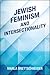Jewish Feminism and Intersectionality (Feminist Criticism Theory)