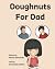 Doughnuts For Dad