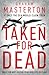 Taken for Dead (Katie Maguire, #4)