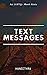 Text Messages: An LGBTQ+ Sh...