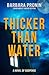 Thicker Than Water (The Barbara Pronin Thrillers)