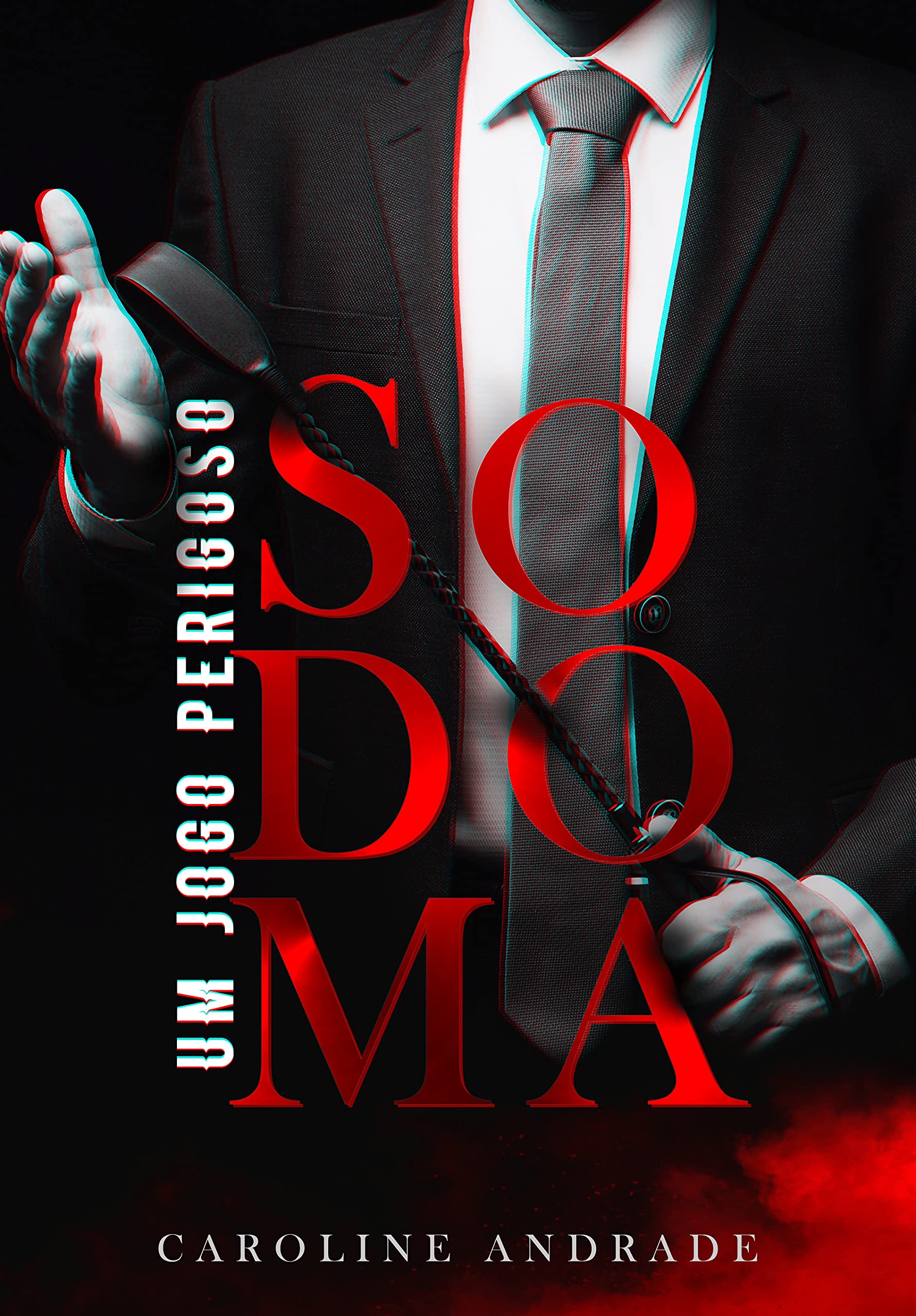 SODOMA : Um jogo perigoso (SODOMA e GOMORRA Livro 1)