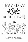 How Many Kids Do ...