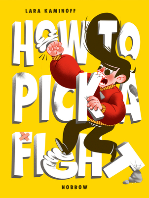 How To Pick A Fight (Paperback)