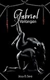 Gabriel - Verlangen by Jessy D. Sera