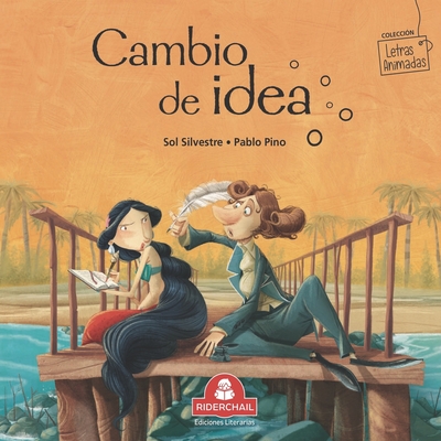 CAMBIO DE IDEA: colección letras animadas (LIBROS INFANTILES PARA LOS MAS PEQUEÑOS. INFANCIA Y NIÑOS DE 2 A 12 AÑOS IV ( RIDERCHAIL)) (Spanish Edition)