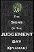 The Signs of The Judgement ...