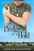His Pledge to Hold