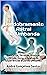 Desdobramento Astral: Conceitos, Técnicas, Práticas, Orixás, Guias e Relatos de Experiências (Portuguese Edition)
