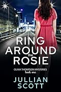 Ring Around the Rosie (Olivia Thompson Mystery, #1)