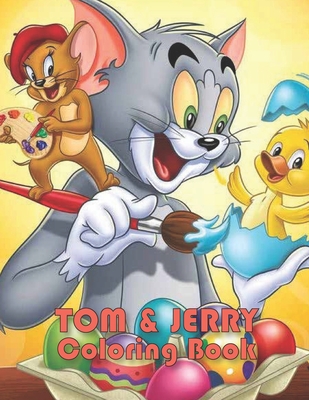 Tom and Jerry Coloring Book: Coloring book for kids and adults /the best coloring book ever/ perfect for children 3-12 / 40+ coloring pages - Coloring Books For Kids and Adult, Coloring Book with Fun, Easy, and Relaxing Coloring Pages for kids and adults