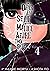 My Dearest Self with Malice Aforethought, Vol. 4 by Hajime Inoryu