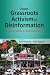 From Grassroots Activism to Disinformation by Aim Sinpeng
