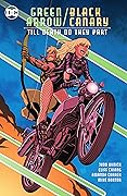 Green Arrow/Black Canary: Till Death Do They Part