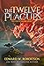 The Twelve Plagues (The Cyc...