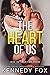 The Heart of Us (Love in Isolation, #4)