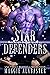 Star Defenders (My Alien Ma...