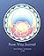 The Rose Way Journal: A Spi...