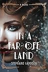 Book cover for In a Far-Off Land