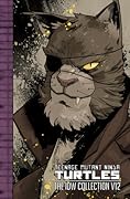 Teenage Mutant Ninja Turtles: The IDW Collection, Volume 12