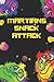 Martians Snack Attack