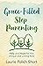 Grace-Filled Stepparenting:...