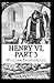 Henry VI (Part 3) Illustrated