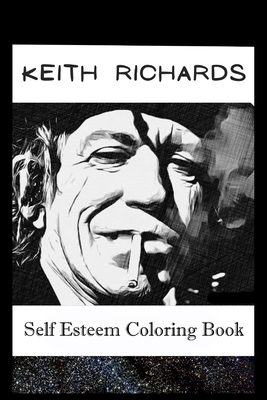 Self Esteem Coloring Book: Keith Richards Inspired Illustrations
