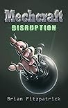 Mechcraft: Disruption (Mechcraft, #2)