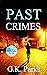 Past Crimes by G.K. Parks