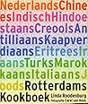 Rotterdams kookboek: ingredienten, recepten en achtergronden van 13 culturen