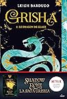 Grisha, Tome 02: ...