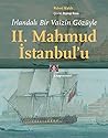 İrlandalı Bir Vaizin Gözüyle II. Mahmud İstanbul'u