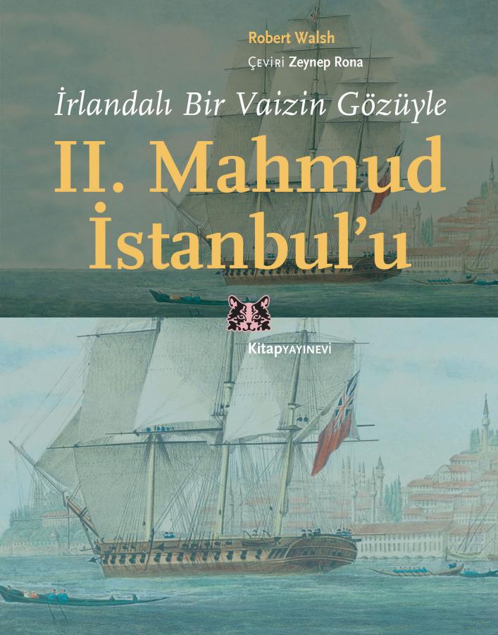 İrlandalı Bir Vaizin Gözüyle II. Mahmud İstanbul'u (Paperback)